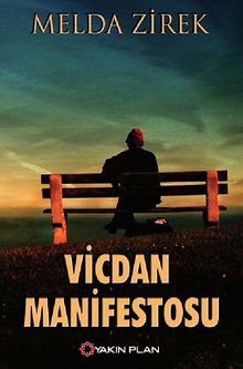 Vicdan Manifestosu - Melda Zirek PDF İndir
