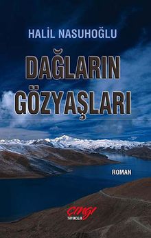 Dağların Gözyaşları - Halil Nasuhoğlu PDF İndir