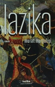 Lazika - Murat Murğulişi PDF İndir
