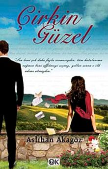 Çirkin Güzel 1 - Aslıhan Akagöz PDF İndir