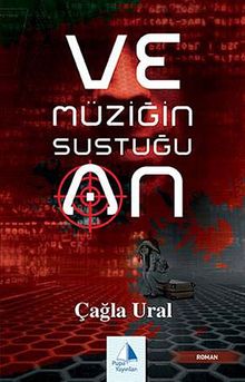 Ve Müziğin Sustuğu An - Çağla Ural PDF İndir