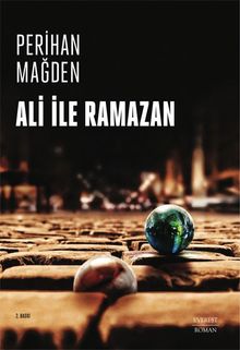 Ali ile Ramazan - Perihan Mağden