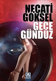 Gece Gündüz - Necati Göksel PDF İndir