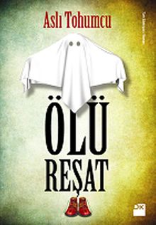 Ölü Reşat - Aslı Tohumcu PDF İndir
