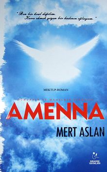 Dünyanın ve Mahşerin Efendisi Amenna - Mert Aslan PDF İndir