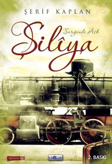 Şiliya  Sürgünde Aşk - Şerif Kaplan PDF İndir