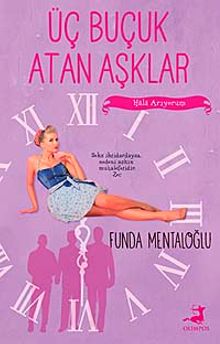 Üç Buçuk Atan Aşklar - Funda Mentaloğlu PDF İndir