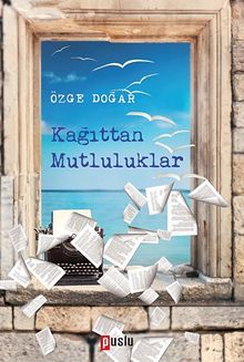 Kağıttan Mutluluklar - Özge Doğar PDF İndir