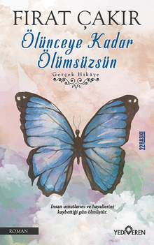 Ölünceye Kadar Ölümsüzsün - Fırat Çakır PDF İndir