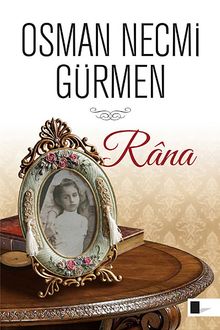 Rana - Osman Necmi Gürmen PDF İndir