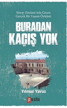 Buradan Kaçış Yok - Yılmaz Yavuz PDF İndir