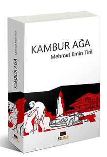 Kambur Ağa - Mehmet Emin Tiril PDF İndir
