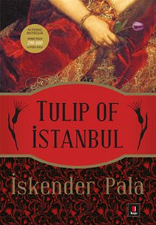 Tulip of İstanbul - Prof. Dr. İskender Pala