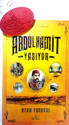 Abdülhamit Yaşıyor - Utku Yasavul PDF İndir