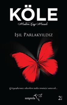 Köle - Işıl Parlakyıldız PDF İndir
