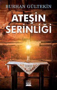 Ateşin Serinliği - Burhan Gültekin PDF İndir
