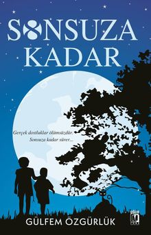 Sonsuza Kadar - Gülfem Özgürlük PDF İndir