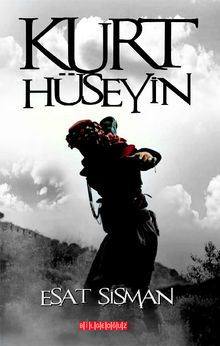 Kurt Hüseyin - Esat Şişman PDF İndir