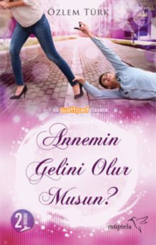 Annemin Gelini Olur musun? - Özlem Türk PDF İndir