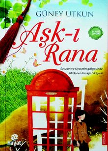 Aşk-ı Rana - Güney Utkun