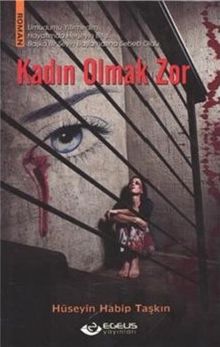 Kadın Olmak Zor - Hüseyin Habip Taşkın PDF İndir