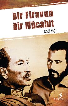 Bir Firavun Bir Mücahit - Yusuf Koç PDF İndir