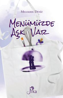 Menümüzde Aşk Var - Melekber Deniz PDF İndir