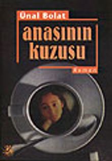 Anasının Kuzusu - Ünal Bolat