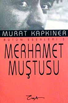 Merhamet Muştusu - Murat Kapkıner PDF İndir