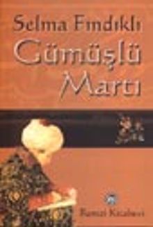 Gümüşlü Martı - Selma Fındıklı