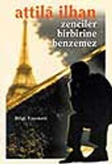 Zenciler Birbirine Benzemez - Attila İlhan