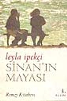 Sinan'ın Mayası - Leyla İpekçi PDF İndir