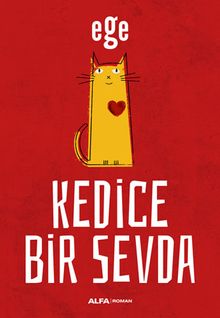Kedice Bir Sevda - Ege PDF İndir