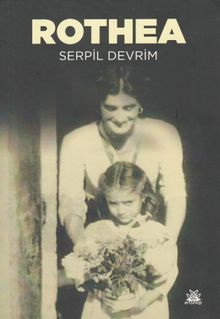 Rothea - Serpil Devrim