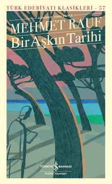 Bir Aşkın Tarihi - Mehmet  Rauf PDF İndir