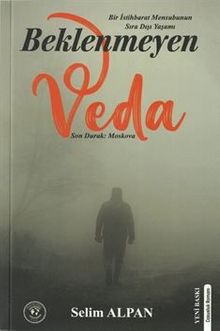 Beklenmeyen Veda - Selim Alpan PDF İndir