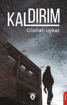 Kaldırım - Gökhan Uykaz PDF İndir