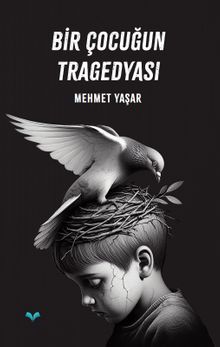 Bir Çocuğun Tragedyası PDF İndir