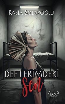 Defterimdeki Sen - Rabia Solakoğlu
