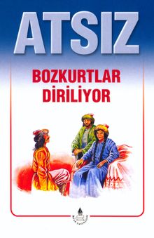 Bozkurtlar Diriliyor - Hüseyin Nihal Atsız PDF İndir