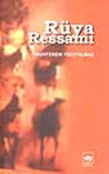Rüya Ressamı - Muhterem Yüceyılmaz PDF İndir