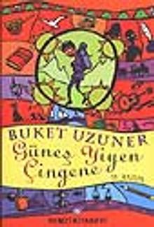 Güneş Yiyen Çingene - Buket Uzuner