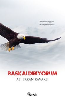 Başkaldırıyorum - Ali Erkan Kavaklı PDF İndir