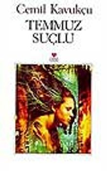 Temmuz Suçlu - Cemil Kavukçu PDF İndir