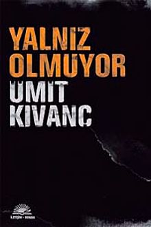 Yalnız Olmuyor - Ümit Kıvanç PDF İndir