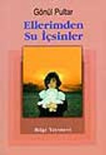 Ellerimden Su İçsinler - Gönül Pultar PDF İndir
