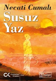 Susuz Yaz -Bütün Eserleri 3- - Necati Cumalı