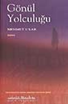 Gönül Yolculuğu - Mehmet Uyar PDF İndir