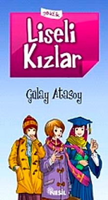 Liseli Kızlar - Gülay Atasoy PDF İndir