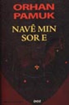 Navê Min Sor e - Orhan Pamuk